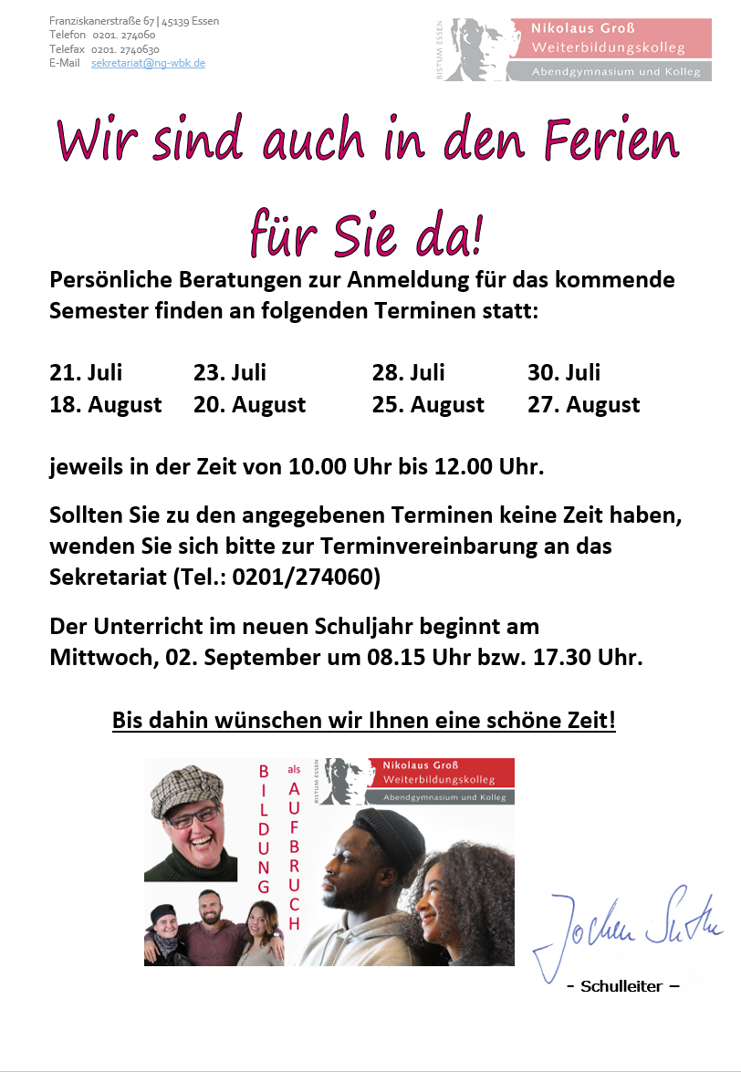 Wir sind auch in den Ferien für Sie da!